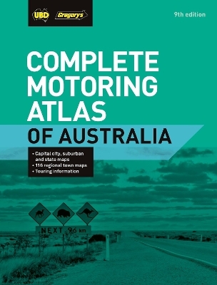 Complete Motoring Atlas of Australia 9th ed -  UBD Gregory's