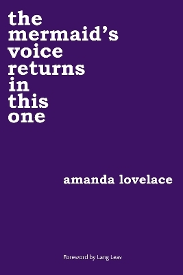 the mermaid's voice returns in this one - Amanda Lovelace,  Ladybookmad