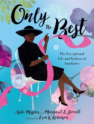 Only the Best - Kate Messner, Margaret E. Powell
