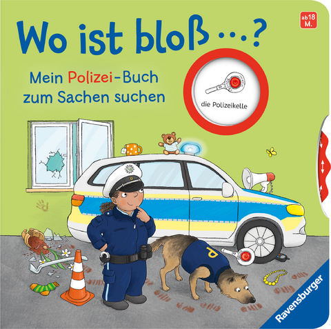 Wo ist blo&szlig; &hellip;? - Mein Polizei-Buch zum Sachen suchen - Kathrin Lena Orso