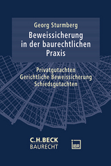 Beweissicherung in der baurechtlichen Praxis - Georg Sturmberg