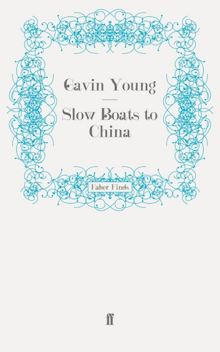 Slow Boats to China