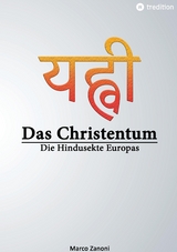 Das Christentum und der Hinduismus - Marco Zanoni