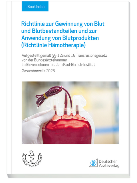 Richtlinie zur Gewinnung von Blut und Blutbestandteilen und zur Anwendung von Blutprodukten (Richtlinie H&auml;motherapie)
