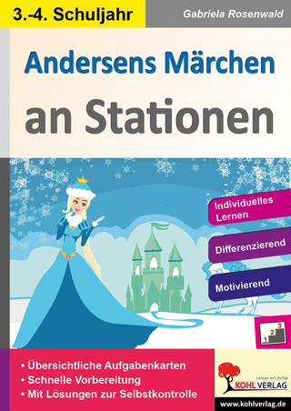 Andersens Märchen an Stationen : Klasse 3-4