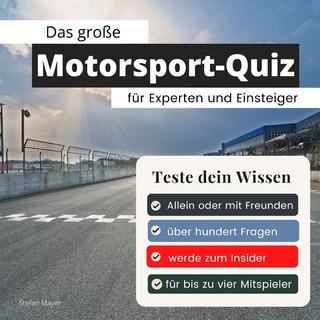 Das große Motorsport-Quiz für Experten und Einsteiger