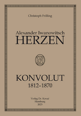 Alexander Herzen &ndash; Konvolut - Christoph Frilling