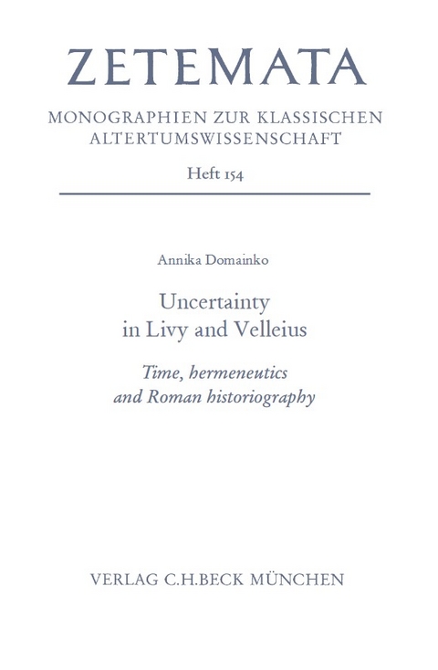 Zetemata / Uncertainty in Livy and Velleius - Annika Domainko