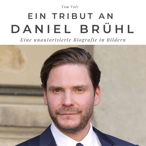 Ein Tribut an Daniel Br&uuml;hl - Tom Volz