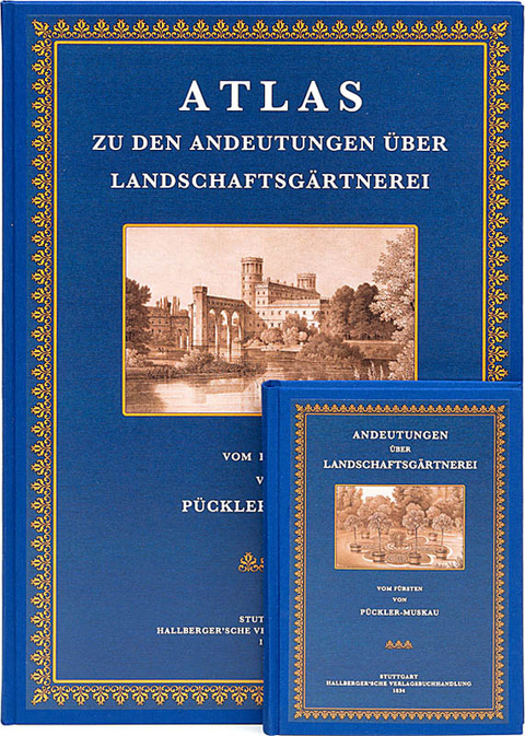 Andeutungen &uuml;ber Landschaftsg&auml;rtnerei - Hermann Ludwig Heinrich F&uuml;rst von P&uuml;ckler-Muskau