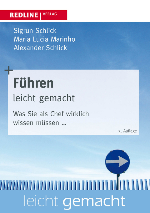 F&uuml;hren leicht gemacht - Sigrun D. Schlick, Maria Lucia Marinho, Alexander Schlick