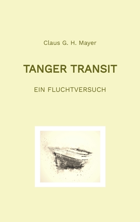 Tanger Transit - Claus G. H. Mayer