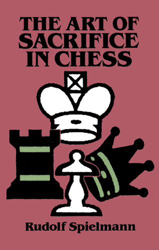 Art of Sacrifice in Chess