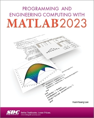 Programming and Engineering Computing with MATLAB 2023 - Huei-Huang Lee