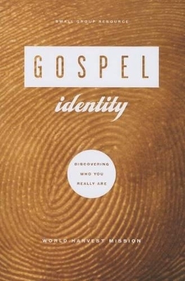 Gospel Identity -  Serge