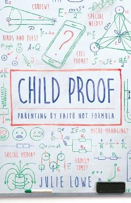Child Proof - Julie Lowe