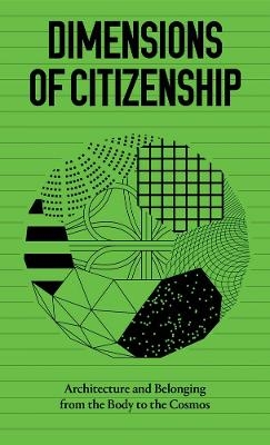 Dimensions of Citizenship - Ann L. Lui