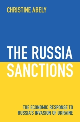 The Russia Sanctions - Christine Abely
