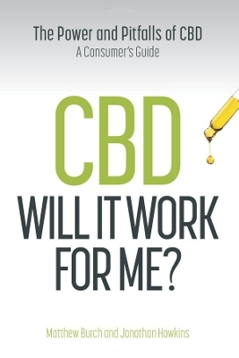 CBD Will It Work For Me?
