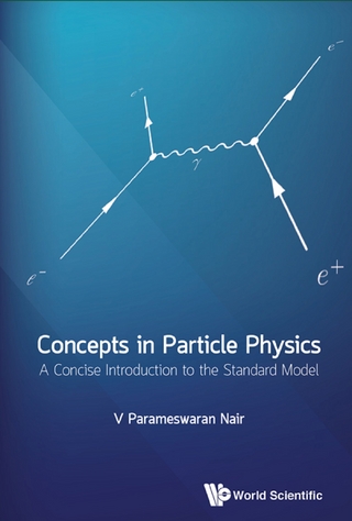 CONCEPTS IN PARTICLE PHYSICS