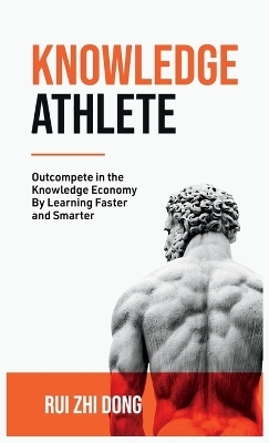 Knowledge Athlete - Rui Zhi Dong