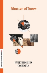 Shutter of Snow - Coleman, Emily Holmes