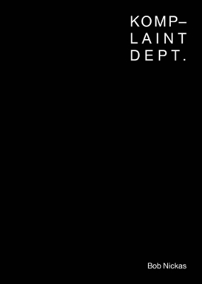 Bob Nickas - Komp-laint Dept. - 