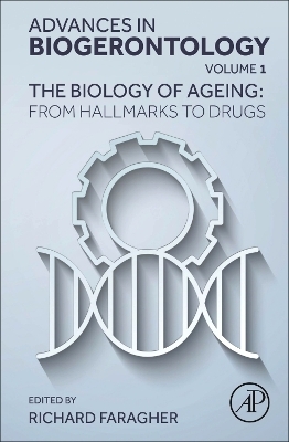The Biology of Ageing: From Hallmarks to  Drugs