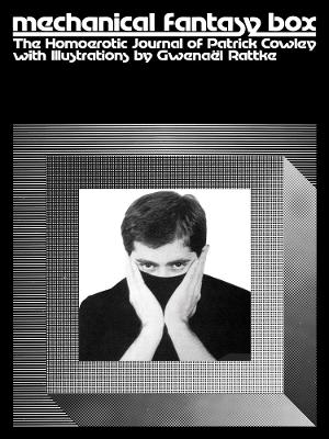 Mechanical Fantasy Box - Patrick Cowley