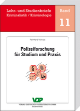 Polizeiforschung f&uuml;r Studium und Praxis - Reinhard Mokros
