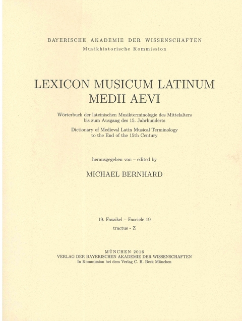Lexicon Musicum Latinum Medii Aevi 19. Faszikel - Fascicle 19 (tractus - Z) - 
