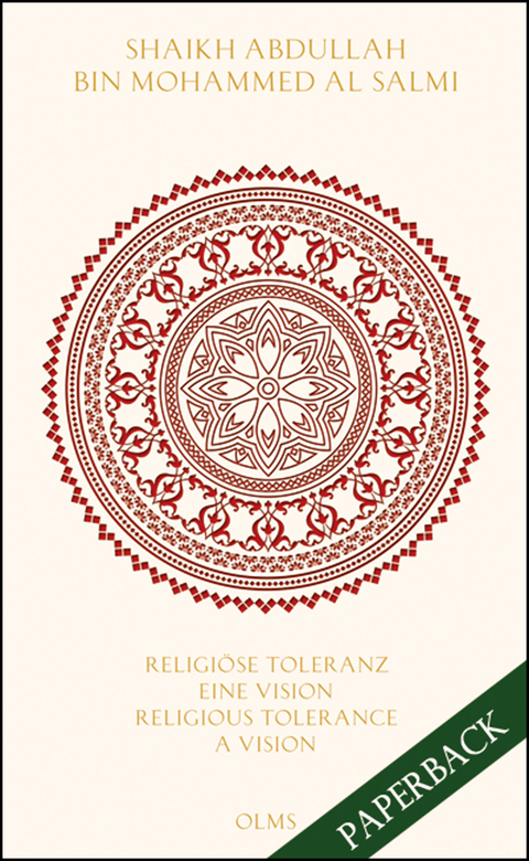 Religi&ouml;se Toleranz: Eine Vision f&uuml;r eine neue Welt Religious Tolerance: A Vision for a new World - Abdullah Bin Mohammed Al Salmi
