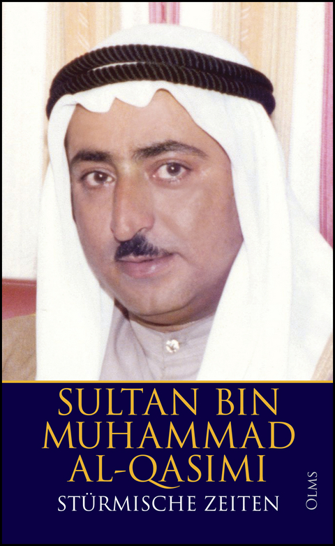 St&uuml;rmische Zeiten - Sultan bin Muhammad al-Qasimi