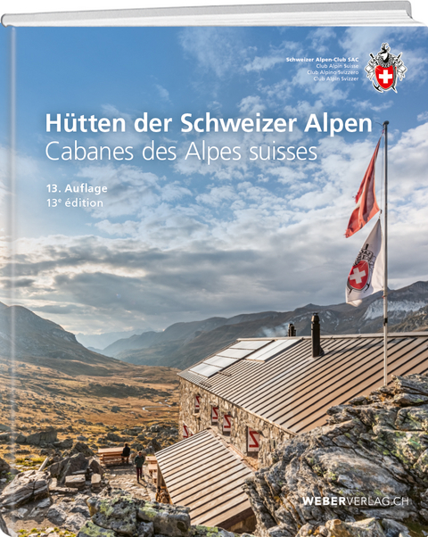 H&uuml;tten der Schweizer Alpen