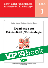 Grundlagen der Kriminalistik / Kriminologie - Ralph Berthel, Thomas Mentzel, Detlef Schr&ouml;der, Thomas Spang