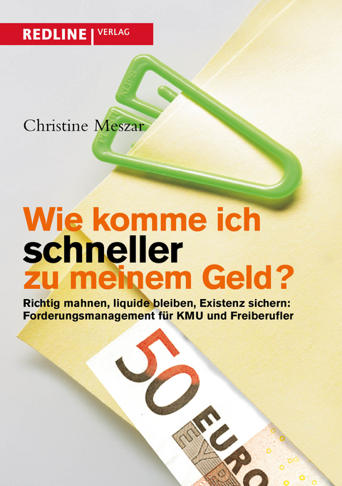 Wie komme ich schneller zu meinem Geld? - Christine Meszar