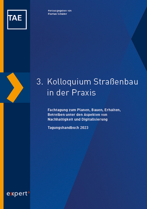 3. Kolloquium Stra&szlig;enbau in der Praxis - 