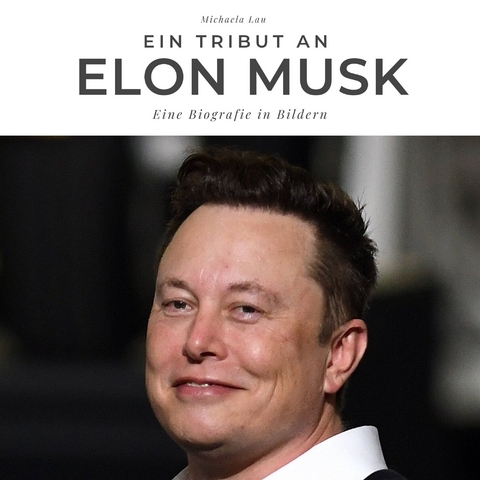 Ein Tribut an Elon Musk - Michaela Lau
