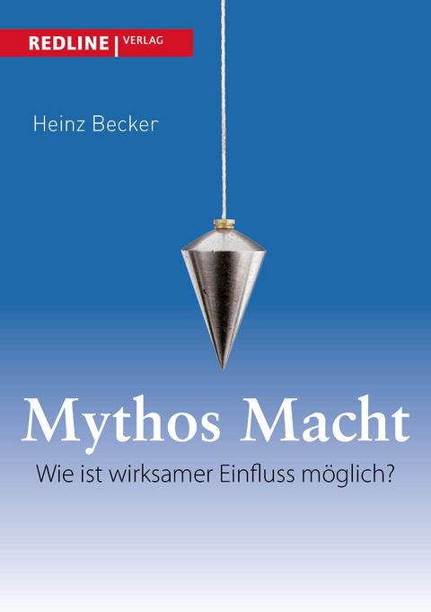 Mythos Macht - Heinz Becker