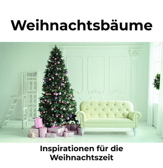 Weihnachtsbäume