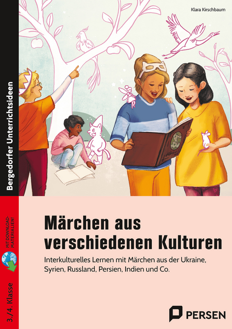 M&auml;rchen aus verschiedenen Kulturen - Klara Kirschbaum