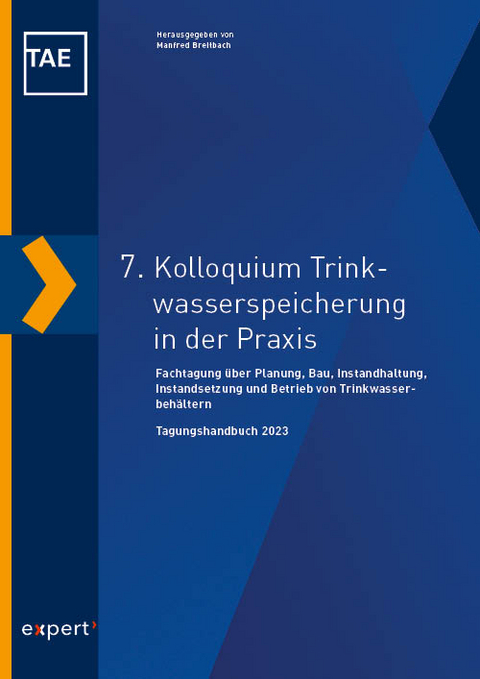 7. Kolloquium Trinkwasserspeicherung in der Praxis - 