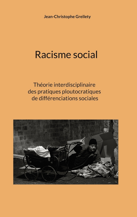 Racisme social - Jean-Christophe Grellety
