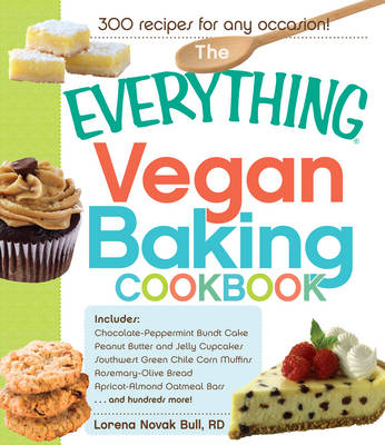 Everything Vegan Baking Cookbook -  Lorena Novak Bull