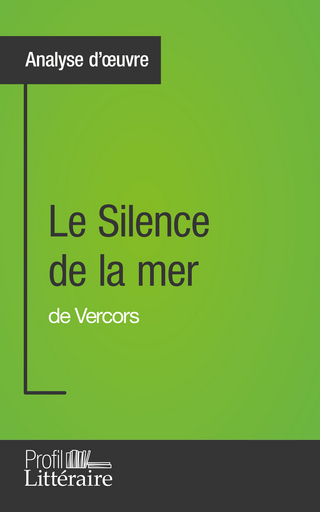 Le Silence de la mer de Vercors (Analyse approfondie)