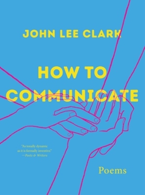 How to Communicate - John Lee Clark