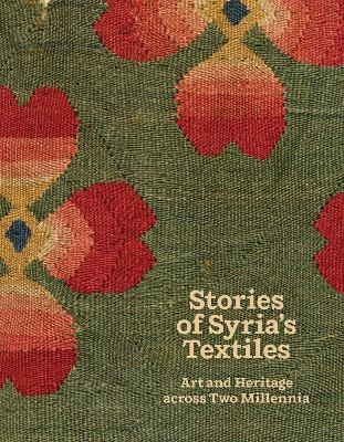 Stories of Syria’s Textiles