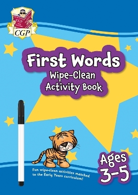 First Words Wipe-Clean Activity Book for Ages 3-5 (with pen) -  CGP Books