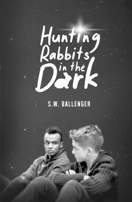Hunting Rabbits in the Dark - S W Ballenger