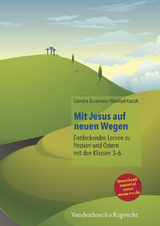 Mit Jesus auf neuen Wegen - Manfred Karsch, Cornelia Bussmann